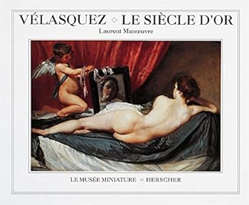 Hardcover Velasquez: Le Siecle D'or [French] Book