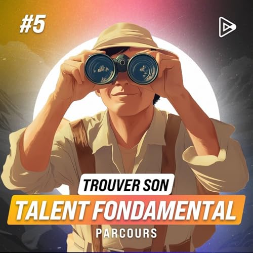 Page de couverture de Jour 5 - Trouver son talent fondamental