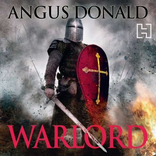 Angus Donald Warlord [Outlaw Chronicles 04]