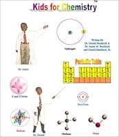 Kids for Chemistry 0962172812 Book Cover