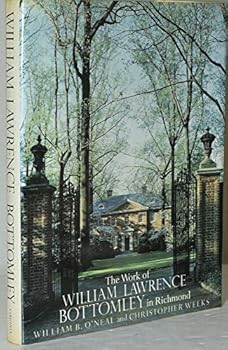 Hardcover The Work of William Lawrence Bottomley in Richmond Book
