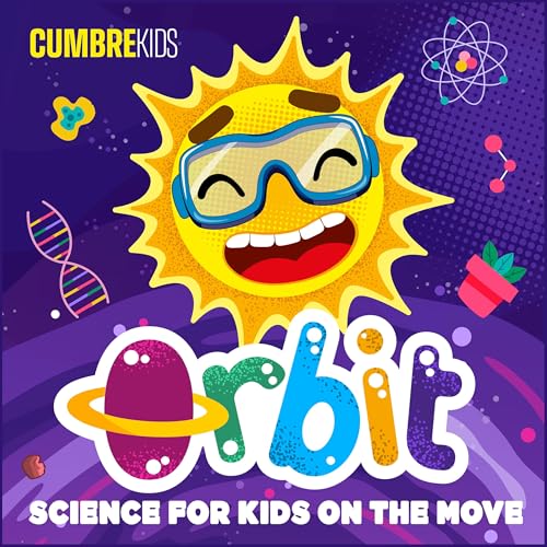 Orbit: Science for kids on the move! Podcast Por Cumbre Kids arte de portada