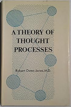 Hardcover A theory of thought processes Book