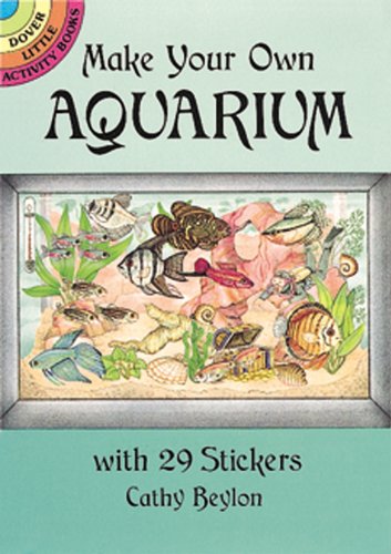 Dover NOM160708 Publications, Make Your Own Aquarium Sticker Book