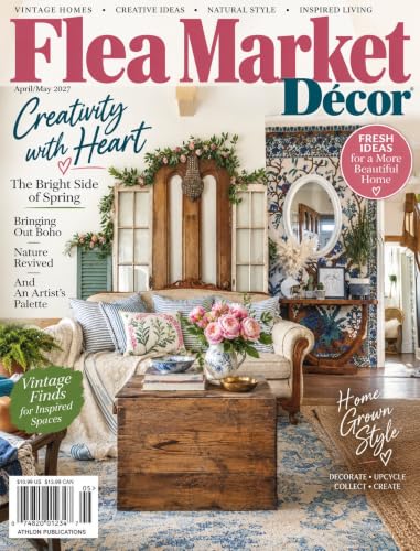 Flea Market Décor April/May 2027: Creativity with Heart, The Bright Side of Spring, Bringing Out Boho, Nature Revived and An Artist’s Palette image 2