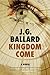 Kingdom Come: A Novel