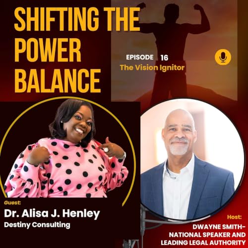 The Vision Ignitor - A Conversation with Dr. Alisa J. Henley, Ph.D