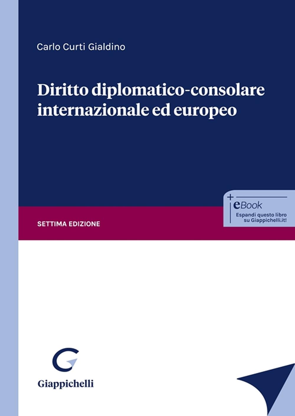 Diritto Diplomatico-Consolare Internazionale Ed Europeo - 4
