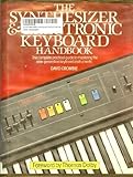 The Synthesizer & Electronic Keyboard Handbook by David Crombie (1984-11-12) - David Crombie