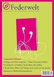  Federwelt 130, 03-2018, Juni 2018: Zeitschrift für Autorinnen und Autoren