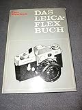 leicaflex sl2 manual  Das Leica-Flex Buch. 11.-15. Tausend.