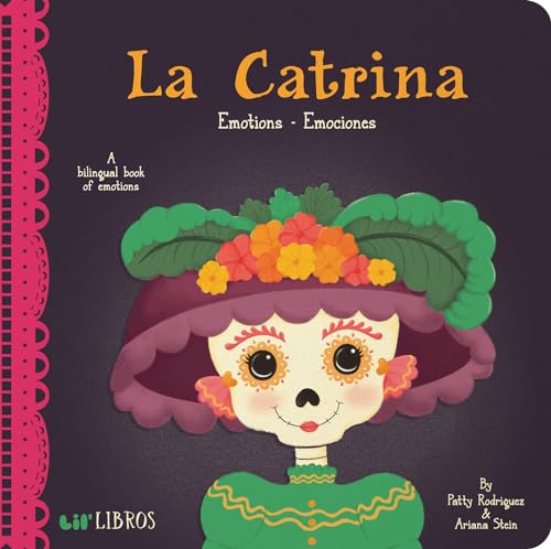 La Catrina: Emotions / Emociones (Bilingual: English/Spanish): A ...