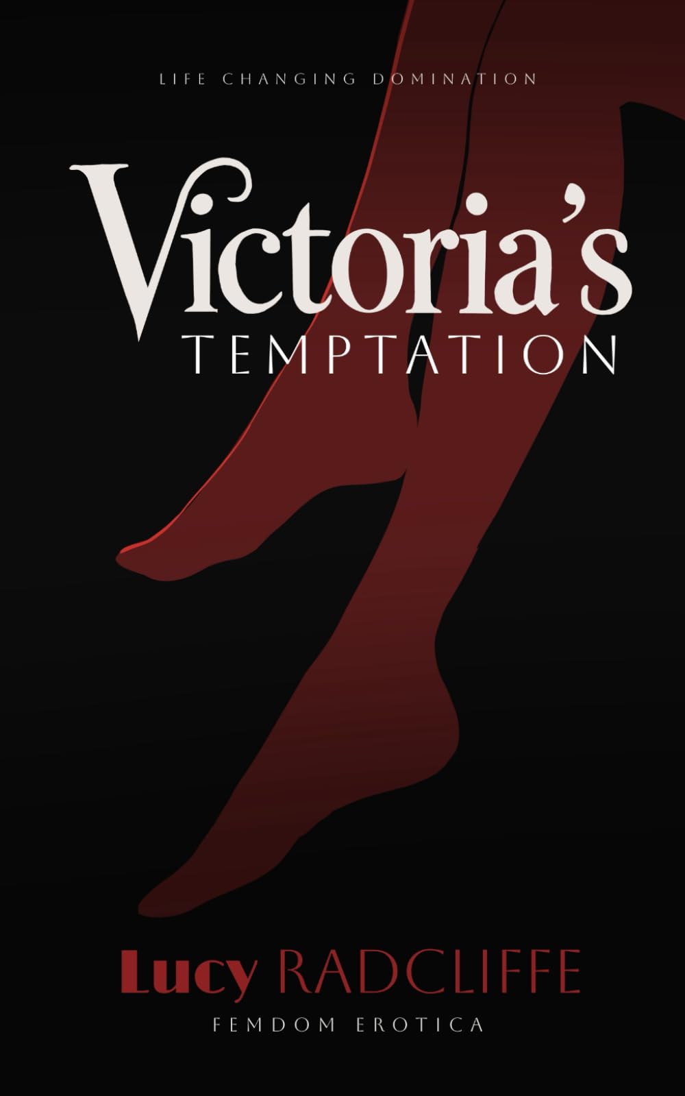 Victoria’s Temptation: Femdom Erotica (Victoria’s Feet)
