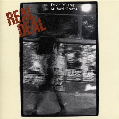DAVID MURRAY MILFORD GRAVES - Real Deal - CD