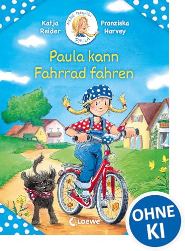 Meine Freundin Paula - Paula kann Fahrrad fahren: Erstlesebuch für Mädchen ab 5 Jahre