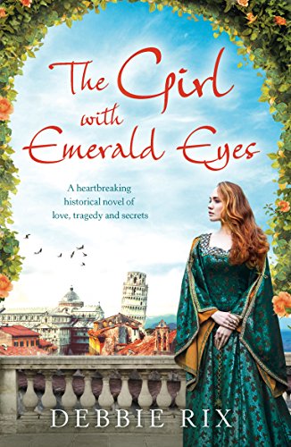 The Girl with Emerald Eyes: A heartbreaking historical novel of love, tragedy and secrets