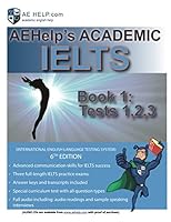 AEHelp's Academic IELTS Tests Book 1: Tests 1, 2, 3 1981049878 Book Cover