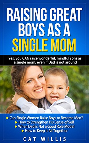 Raising Great Boys as a Single Mom