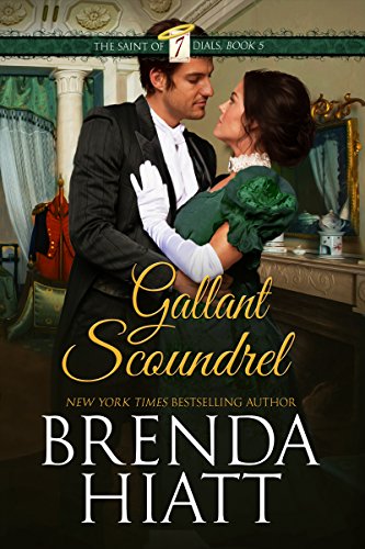 Gallant Scoundrel (The Saint of Seven Dials Book 6)