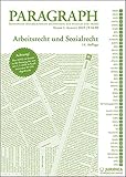 Paragraph - Arbeitsrecht und Sozialrecht: Paragraph. Seitenweise österreichische Rechtstexte für Studium und Praxis. (Edition Juridica)