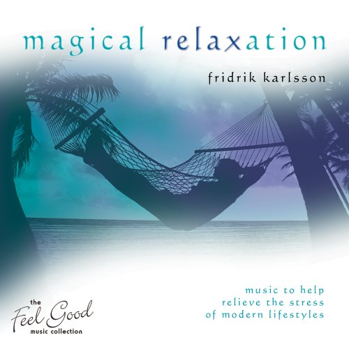 Feel Good Collection Magical Relaxation