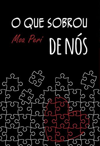 O que sobrou de nós: