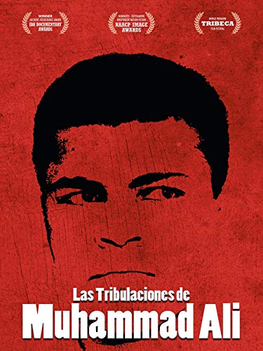 Las Tribulaciones de Muhammad Ali