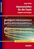 Harmonielehre für die Praxis: mit elementarer Satzlehre (Studienbuch Musik) - Herausgeber: Dorothea Ohly, Joachim Thalmann Jürgen Ulrich 