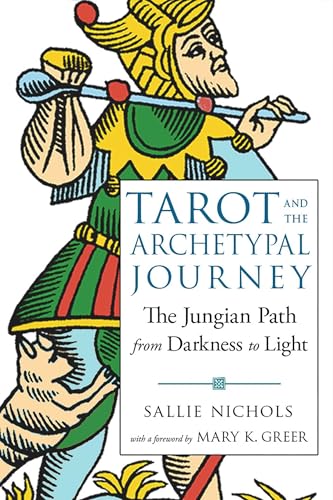 Tarot and the Archetypal Journey: The Jungian Path from...