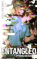 ENTANGLED: A Twisted Survival Horror MM Romance (Virtual Vice) B0H365QHM8 Book Cover