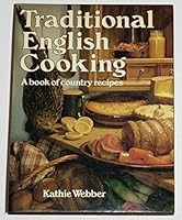 Traditional English Cooking 0713438878 Book Cover