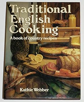Paperback Traditional English cooking: A book of country recipes Book