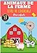 Animaux de la Ferme: Livre de coloriage Pour Enfant Fille & Garçon | 50 Pages à Colorier sur les Animaux de la Ferme, Âne, Canard, Cheval, Chèvre, ... | Idéal Activité Préscolaire à la maison.