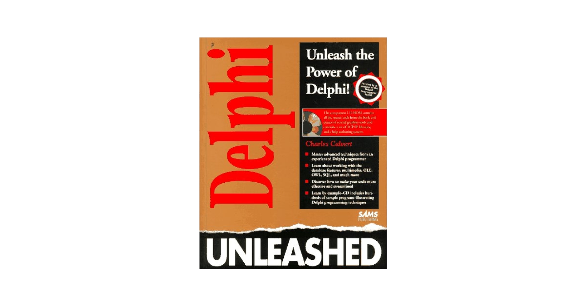 Delphi Programming Unleashed/Book and Disk: Calvert, Charles