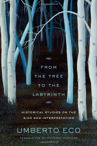 From the Tree to the Labyrinth: Historical Studies on the Sign and Interpretation