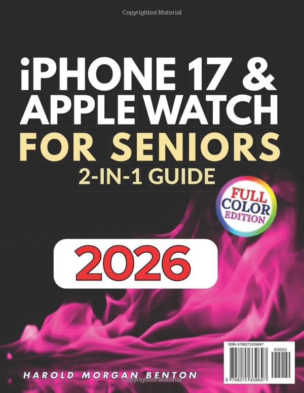 Miniatura 2 de The Only iPhone 17 & Apple Watch 2-in-1 Guide for Seniors Full-Color, Large Print, Step-by-Step Book With Big Text to Master Your New Apple Devices,