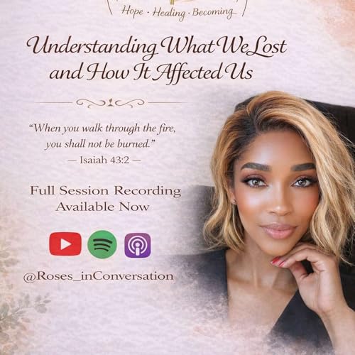 Understanding what we lost and how it affected us