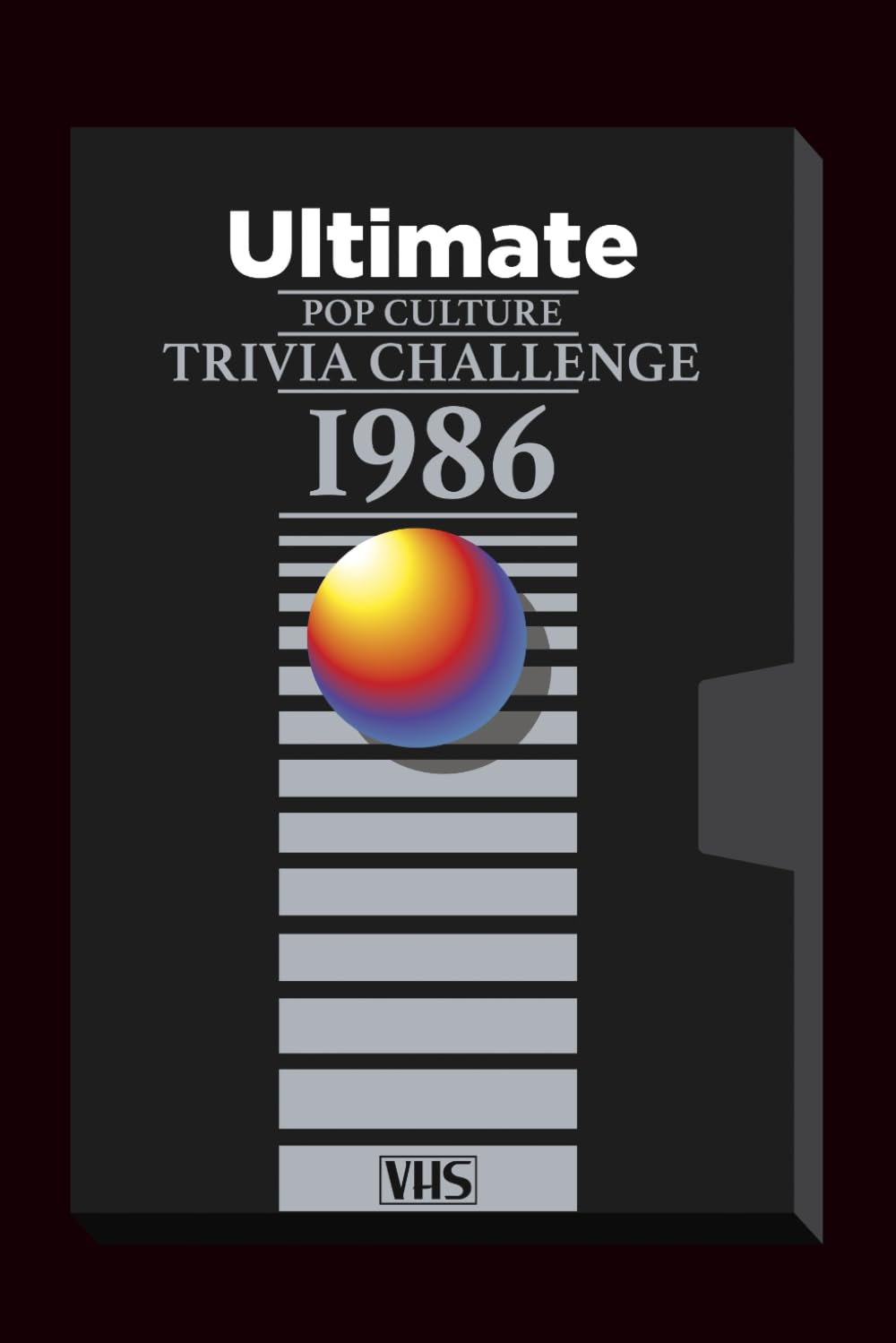 The Ultimate 1986 Pop Culture Trivia Challenge!: Step back into one of the most electrifying years in American pop culture with this ultimate ... challenge! (Ultimate Trivia Game Show!)