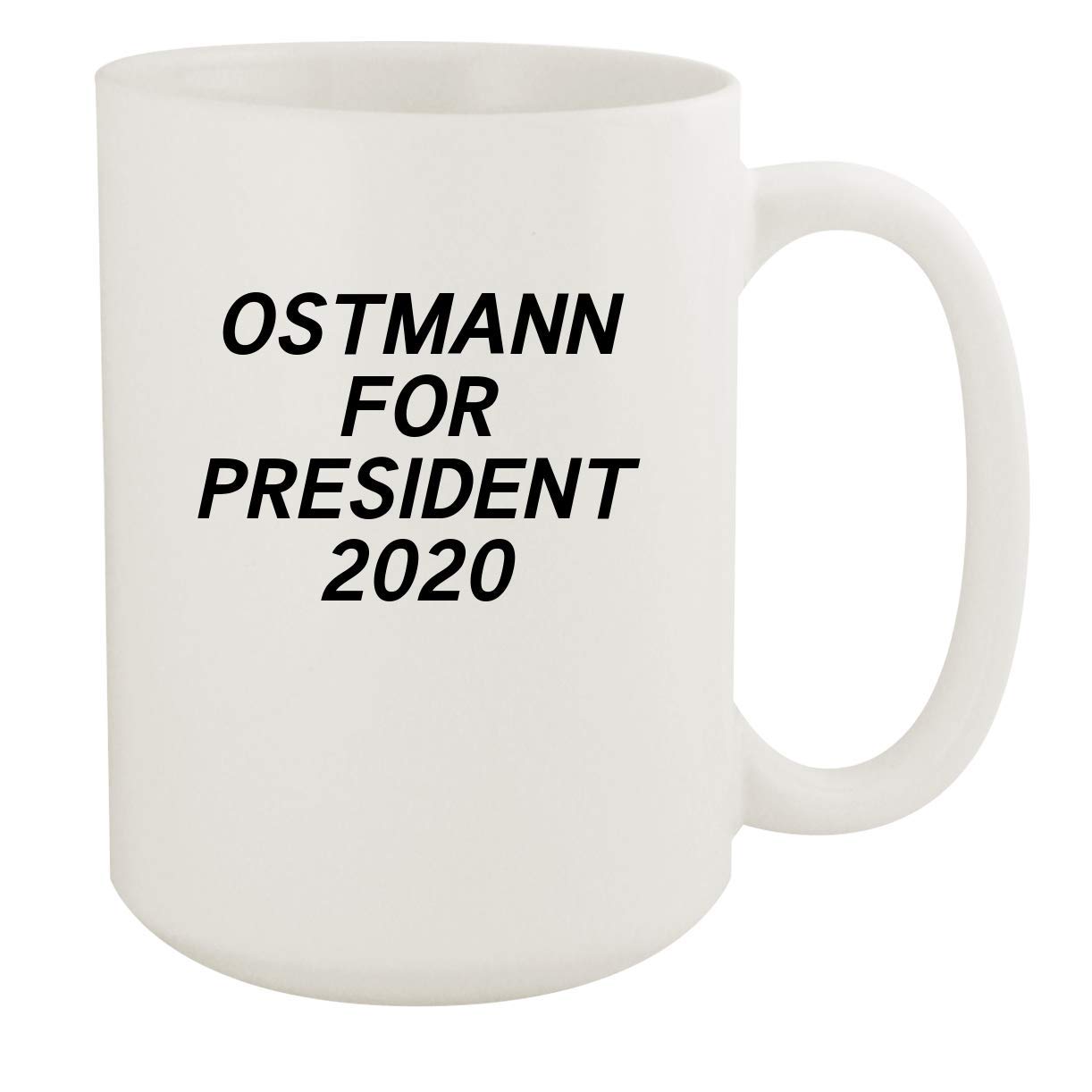 Ostmann For President 2024 - Ceramic 15oz White Mug, White