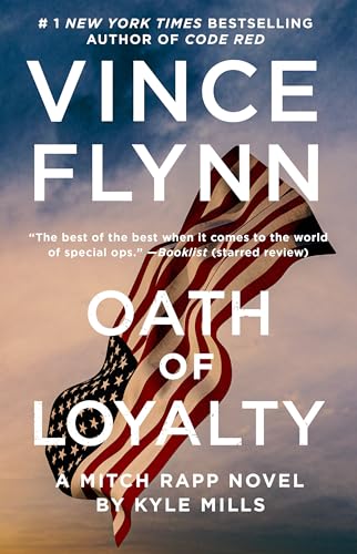 Oath of Loyalty (A Mitch Rapp Novel)