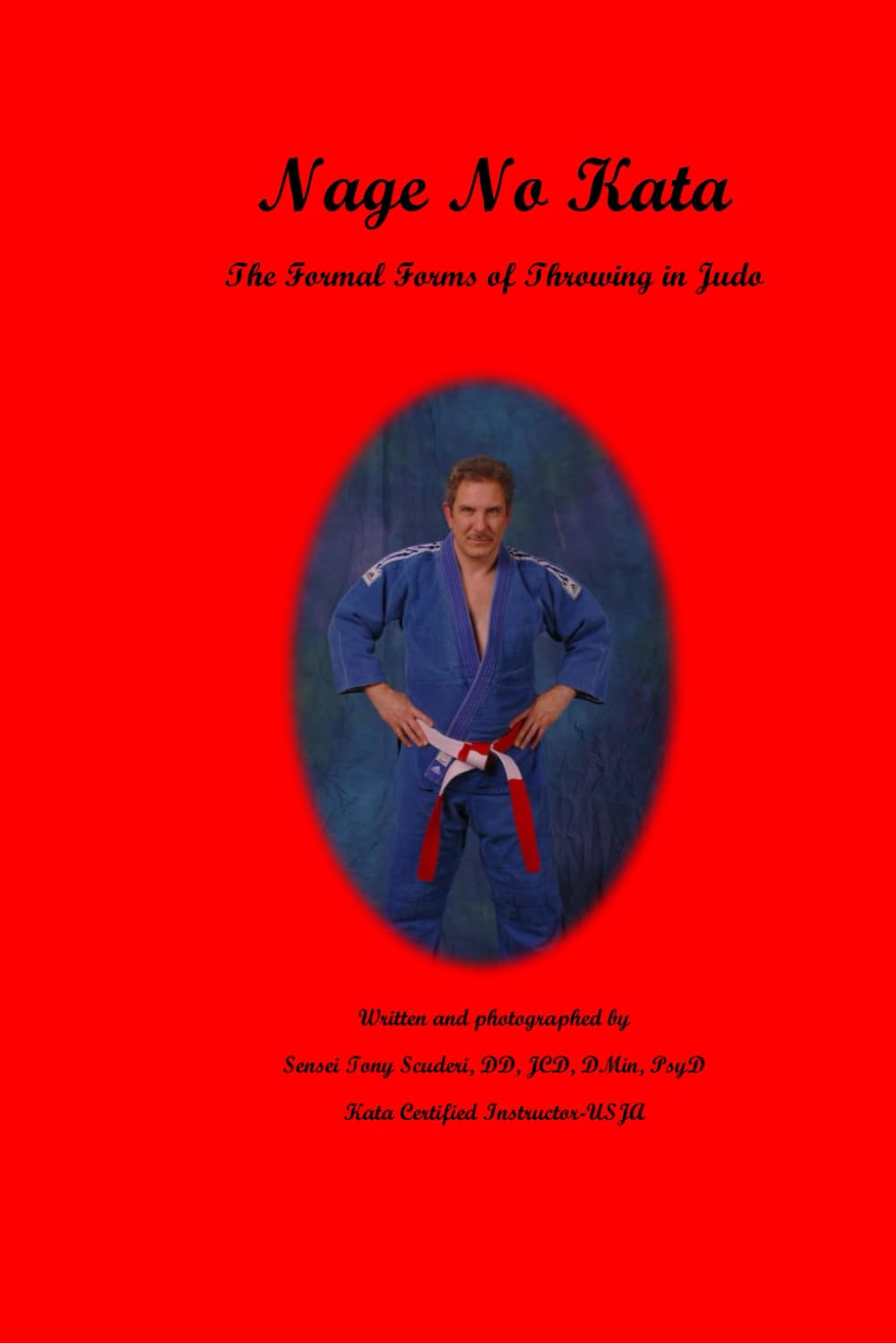 Nage No Kata: The Formal Forms of Throwing Techniques in Judo