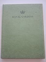 Royal gardens: Buckingham Palace, Windsor Castle, Sandringham House, the Palace of Holyroodhouse, Balmoral Castle B0007JRA9I Book Cover