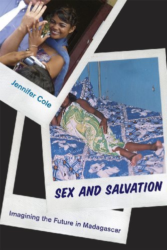 Sex and Salvation: Imagining the Future in Madagascar