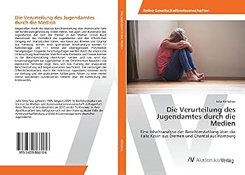 Paperback Die Verurteilung des Jugendamtes durch die Medien [German] Book