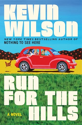 Cover of Run for the Hills: From the NYT Bestselling Author of Nothing to See Here