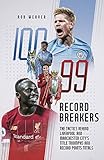  Record Breakers: The Tactics Behind Liverpool and Manchester City\'s Title Triumphs and Record Points Totals