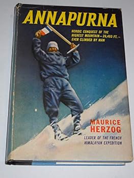 Hardcover Annapurna, first conquest of an 8000-meter peak (26,493 feet) Book