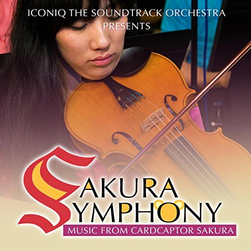 Sakura Symphony: Music from Cardcaptor Sakura