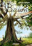 Baum der Wünsche - Katherine Applegate Charles Santoso Übersetzer: Katrin Fischer 