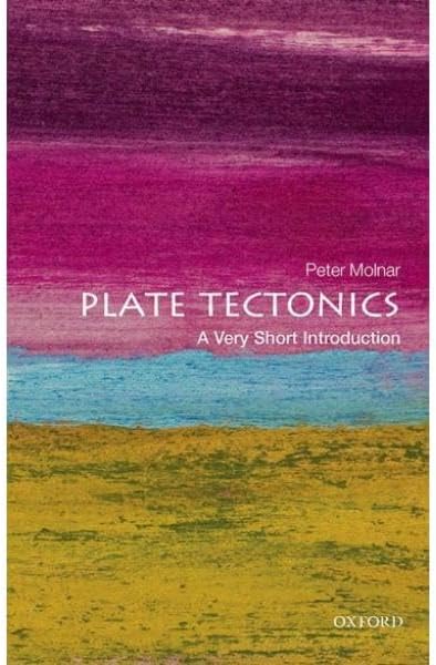 Plate Tectonics: A Very Short Introduction